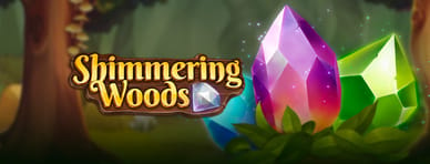 Shimmering Woods